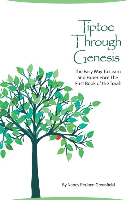 Tiptoe Through Genesis: The Easy Way To Learn And Experience The First Book of Torah