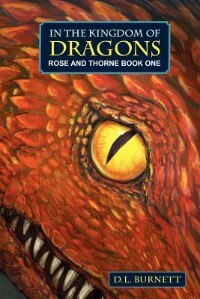 In The Kingdom Of Dragons: Rose And Thorne