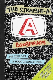 Front cover_The Straight-A Conspiracy