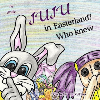 Front cover_Juju in Easterland? Who Knew