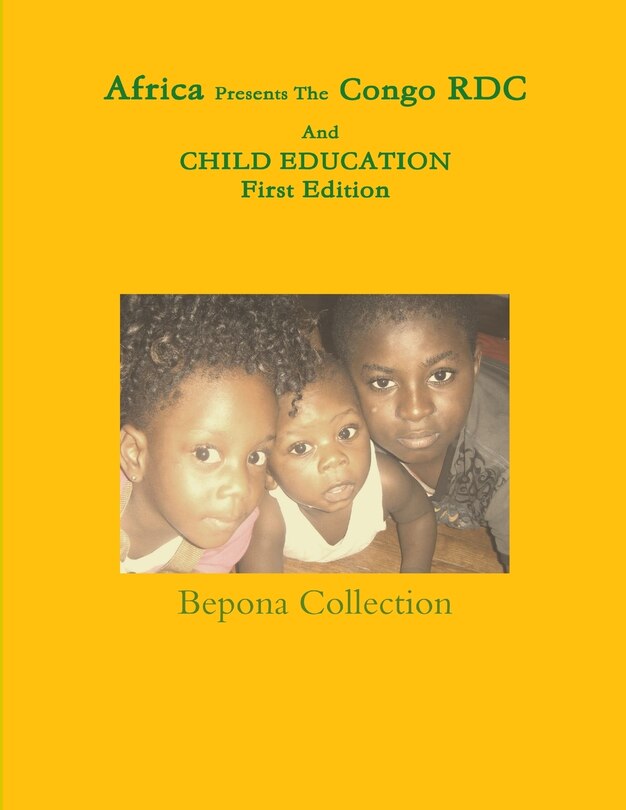 Front cover_Africa Presents The Congo RDC And CHILD EDUCATION