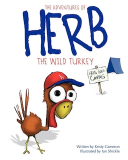 Couverture_The Adventures of Herb the Wild Turkey - Herb Goes Camping