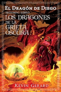Front cover_El Dragon de Diego, Segundo Libro