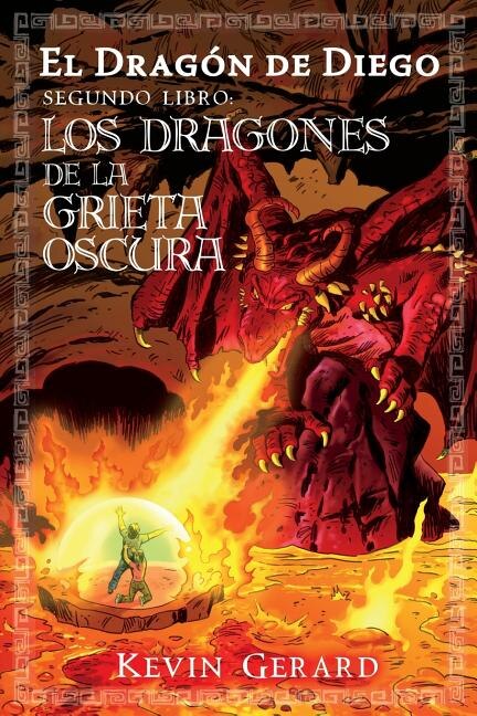 Front cover_El Dragon de Diego, Segundo Libro