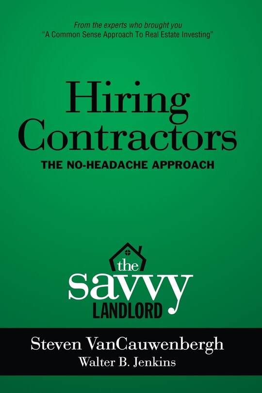 Front cover_Hiring Contractors The No-Headache Approach