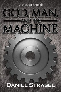 Front cover_God, Man, and The Machine