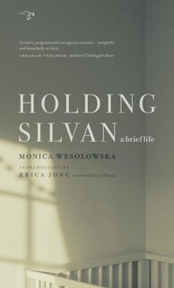 Front cover_Holding Silvan: A Brief Life