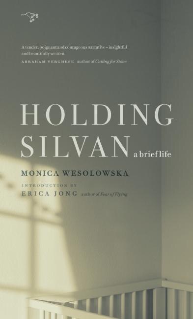 Front cover_Holding Silvan: A Brief Life