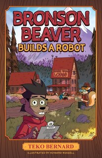 Front cover_Bronson Beaver Builds a Robot