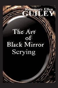 Front cover_The Art of Black Mirror Scrying