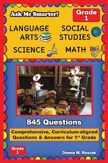 Couverture_Ask Me Smarter! Language Arts, Social Studies, Science, and Math - Grade 1