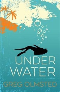 Under Water: A Strong Current Trilogy Book 1