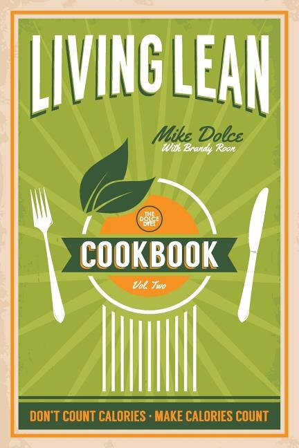 Front cover_The Dolce Diet Living Lean Cookbook Volume 2