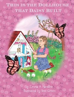 Front cover_This is the Dollhouse that Daisy Built