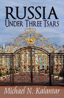 Front cover_Russia Under Three Tsars
