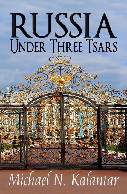 Front cover_Russia Under Three Tsars