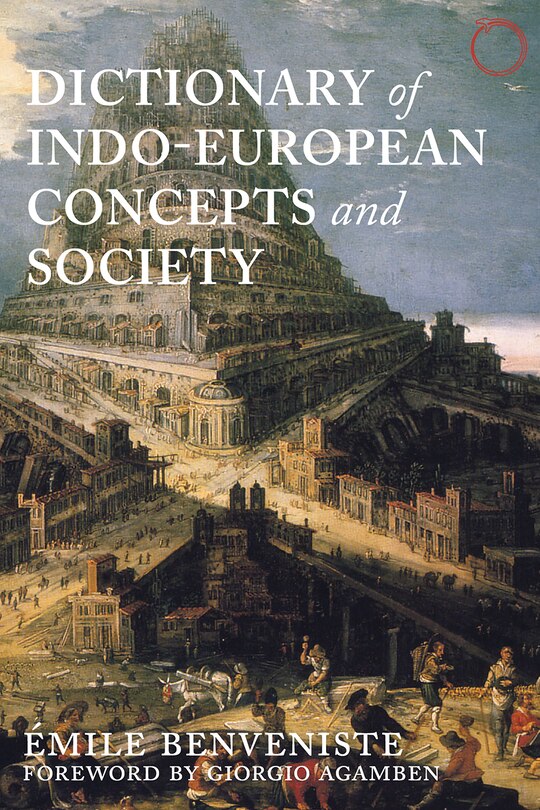 Dictionary Of Indo-european Concepts And Society