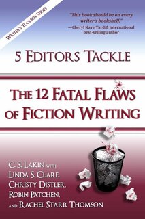 Couverture_5 Editors Tackle The 12 Fatal Flaws Of Fiction Writing