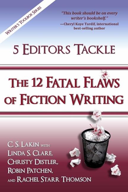 Couverture_5 Editors Tackle The 12 Fatal Flaws Of Fiction Writing