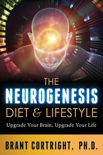 Couverture_The Neurogenesis Diet and Lifestyle