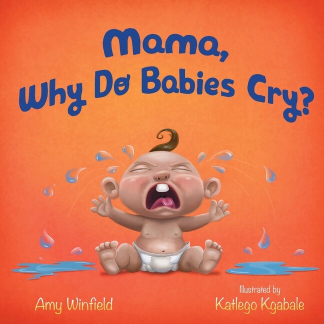 Front cover_Mama, Why Do Babies Cry?
