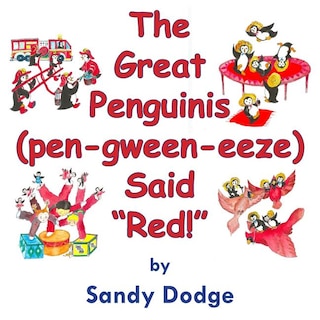 Couverture_The Great Penguinis (pen-gween-eeze) Said Red