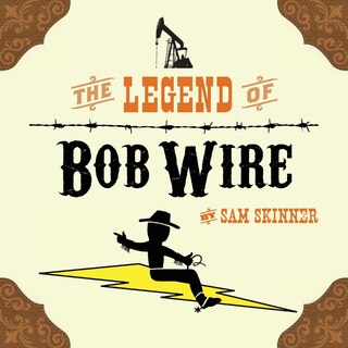 Couverture_The Legend of Bob Wire