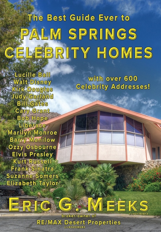 Front cover_The Best Guide Ever to Palm Springs Celebrity Homes