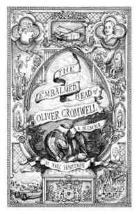 Front cover_The Embalmed Head of Oliver Cromwell