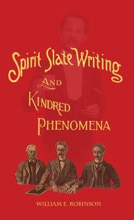 Front cover_Spirit Slate Writing and Kindred Phenomena