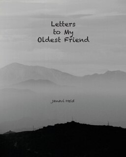 Front cover_Letters to My Oldest Friend