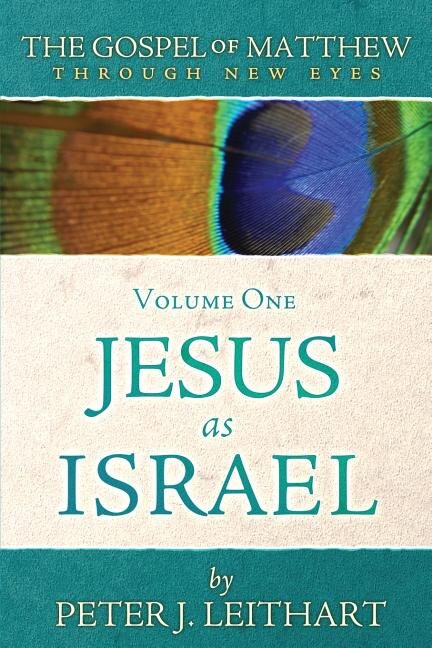 Front cover_The Gospel of Matthew Through New Eyes Volume One