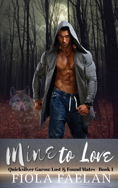Front cover_Mine To Love (quicksilver Garou
