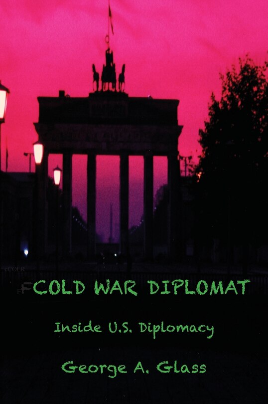Front cover_COLD WAR DIPLOMAT