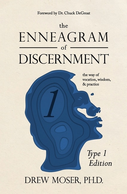 Front cover_The Enneagram of Discernment (Type One Edition)