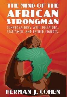 Couverture_THE MIND OF THE AFRICAN STRONGMAN