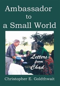 Front cover_AMBASSADOR TO A SMALL WORLD