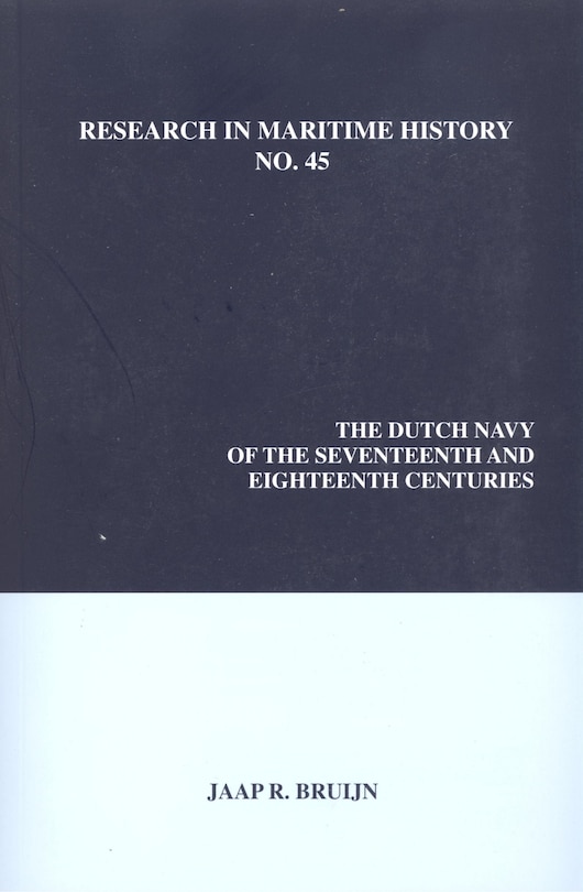 Couverture_The Dutch Navy of the Seventeenth and Eighteenth Centuries