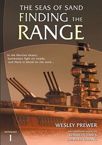 Finding The Range: Seas Of Sand Anthology 1