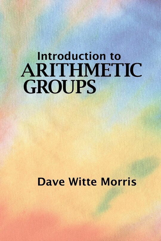 Front cover_Introduction to Arithmetic Groups
