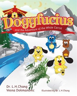 Front cover_Doggfucius and the Adventure of the White Carrot