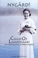 Child of Lamposaari: The Inspiring Story of Hilkka Nygard