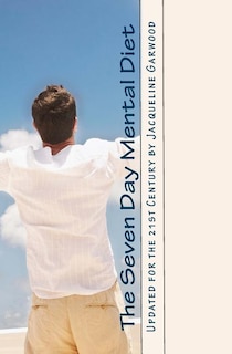 Front cover_The Seven Day Mental Diet