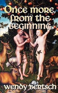 Front cover_Once More, From the Beginning