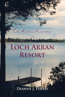Front cover_Adventures at Loch Arran Resort