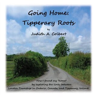 Front cover_Going Home: Tipperary Roots