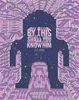 By This Shall You Know Him by Jesse Jacobs