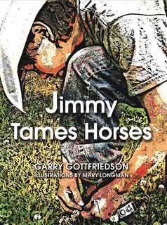 Jimmy Tames Horses