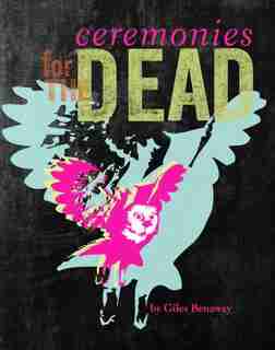 Ceremonies For The Dead de Gwen Benaway