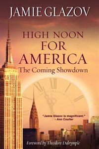 High Noon for America: The Coming Showdown